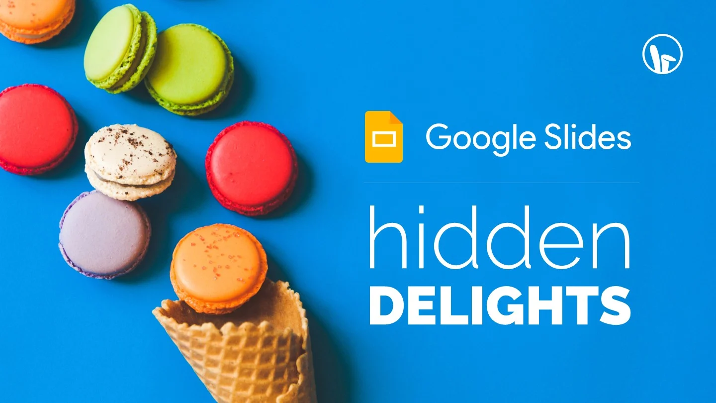 Google Slides Features that might Delight You