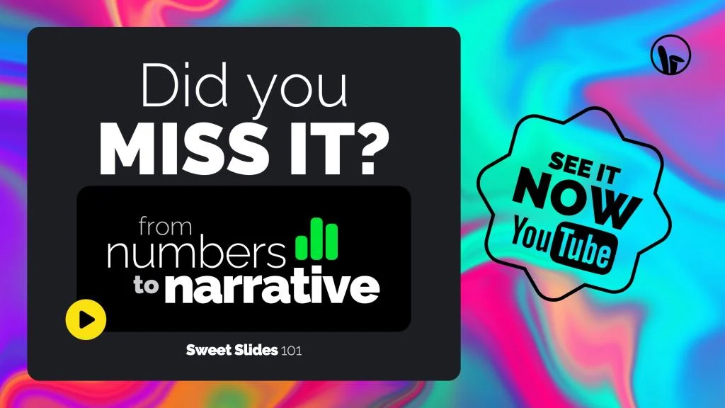 Did you miss our recent data visualization webinar, from Numbers to Narrative? See this Sweet Slides 101 webinar below and on YouTube