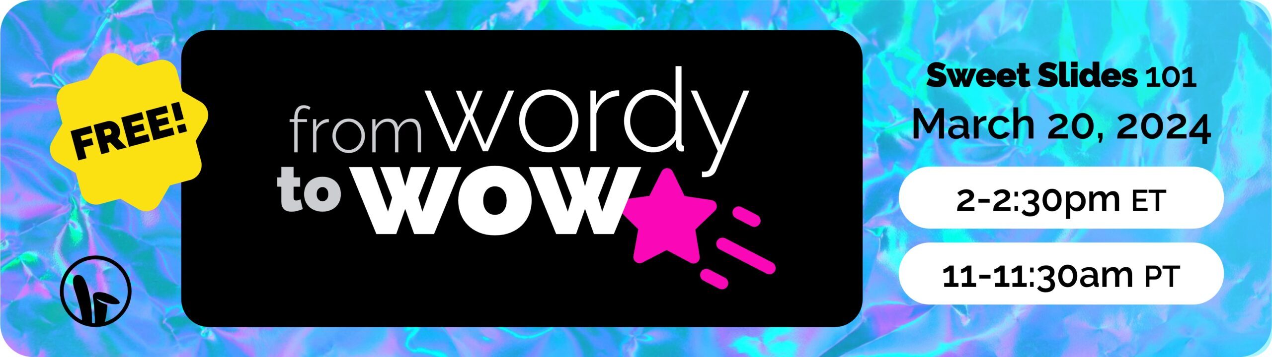 Flyer for Wordy to Wow Presentation Skills Webinar